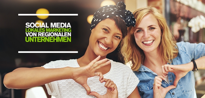 Local Social Media Marketing – Top Social Media Studie mit Cases für regionale Unternehmen