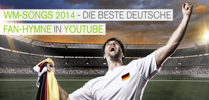 Der beste WM-Song auf YouTube fuer den FIFA Worldcup 2014