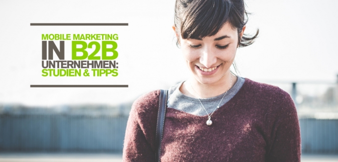 B2B Content Marketing – Studie zum Nutzen von Social Media und Mobile Marketing für Unternehmen