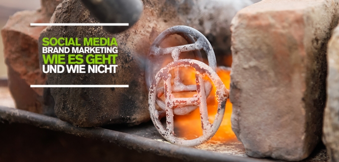 Brand Marketing via Social Media – Was sind die absoluten No-Gos im Social Media Marketing? [Studie]