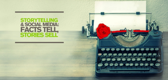 5 gute Gründe für Storytelling im Social Media Marketing – Facts tell, stories sell!