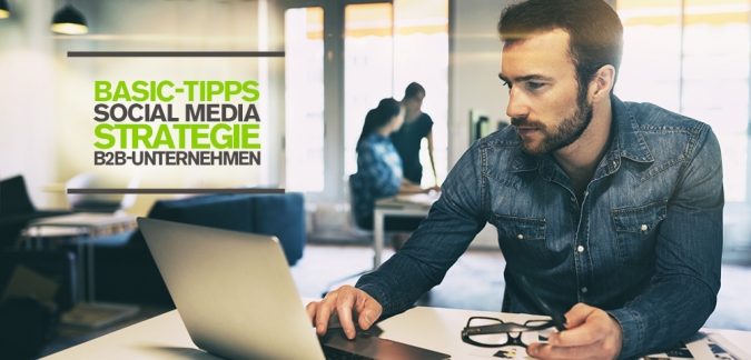 Social Media Strategie-Tipps für B2B-Unternehmen [Infografik]