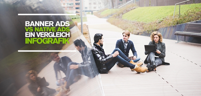 Social Media Advertising – Native Ads vs. Banner Ads, was ist effektiver [Infografik]