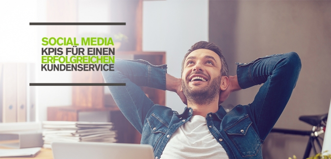 KPIs für erfolgreichen Kundenservice mit Social Media: 5 Kennwerte für mehr Kundenzufriedenheit und Unternehmenserfolg
