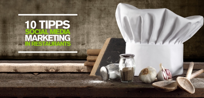 10 Wege, wie Restaurants Social Media Marketing optimal einsetzen können [Infografik]