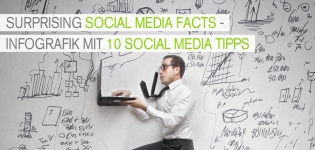 Infografik mit 10 Social Media Tipps und Statistiken - Surprising Social Media Facts