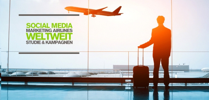 Erfolgreiches Social Media Marketing für Airlines – Kampagnen und Studien auf Facebook, Instagram und Co.